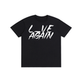L_VE AGAIN - Pure Cotton Unisex T-Shirt